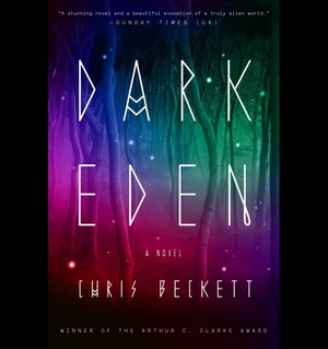 "Dark Eden," by Chris Beckett.
