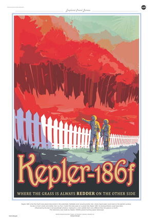 A travel poster produced by NASA/JPL-Caltech depicts exoplanet Kepler-186f, the first one to potentially harbor liquid water. The image suggests a world where a red sun has created plant life much different in color than the greenery of Earth. Image released Dec. 30, 2014.