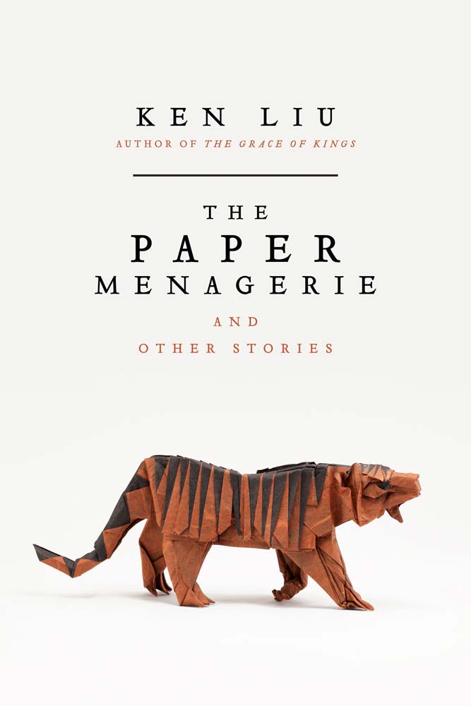 'The Paper Menagerie and Other Stories' (US 2016): Book Excerpt